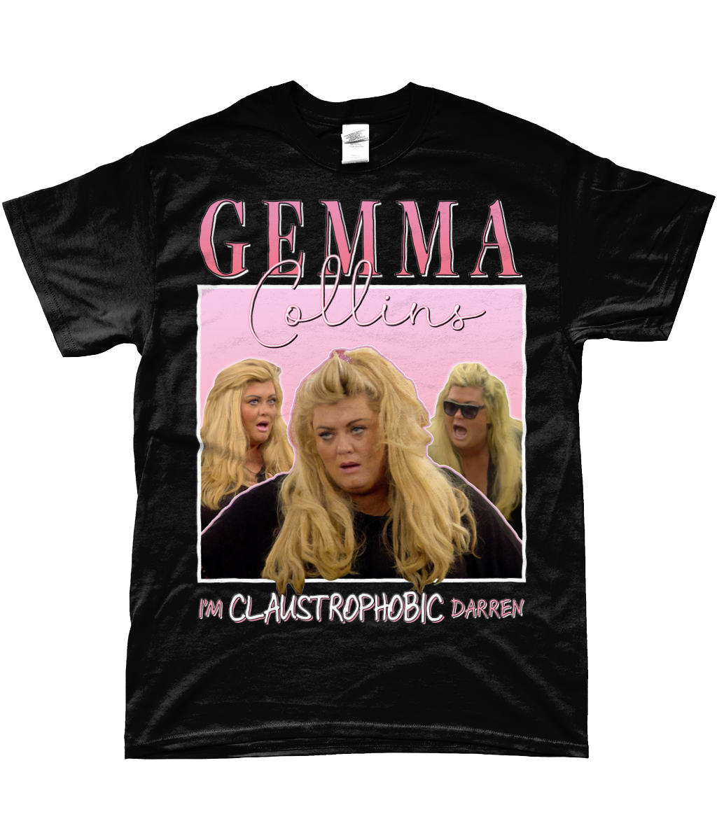 Gemma Collins I'm Claustrophobic Darren Big Brother UK Unisex Crewneck T-shirt