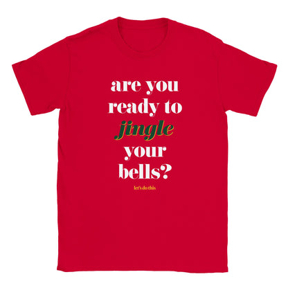 Are you ready to jingle your bells? Christmas Unisex Crewneck T-shirt