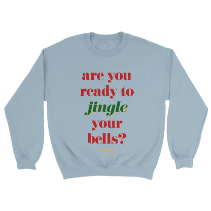 Are you ready to jingle your bells? Christmas Unisex Crewneck Jumper Sweater